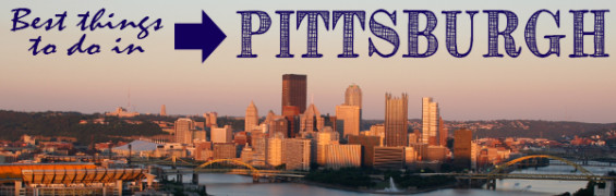 best things to do in pittsburgh pennsylvania